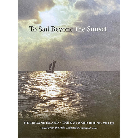 To Sail Beyond the Sunset by Susan St. John
